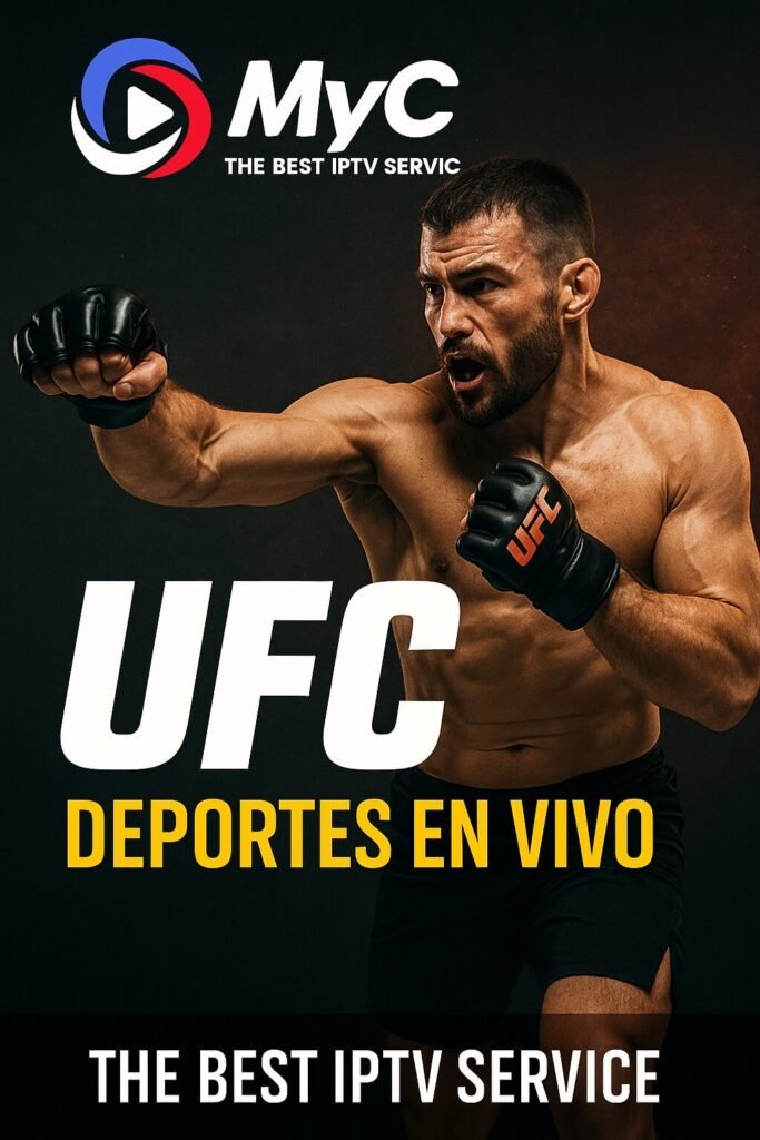 IPTV Premium 11 Mychannels IPTV UFC 2025 1